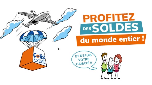 Colis Expat - Profitez des soldes du monde entier ! - Et depuis votre canapÃ©