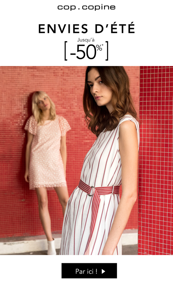 Envies d'été Printemps-Été cop.copine 2019