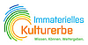 Immaterielles Kulturerbe