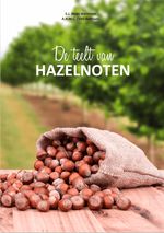 De Teelt van Hazelnoten