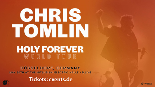Chris Tomlin live in Düsseldorf - präsentiert von ERF Jess