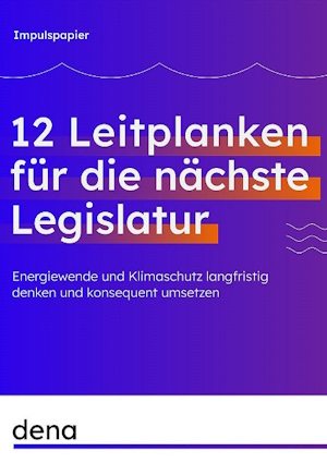 Titelbild Impulspapier 12 Leitplanken für die nächste Legislatur